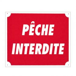 Panneau ''Pêche interdite'' 30 x 25 cm Rouge