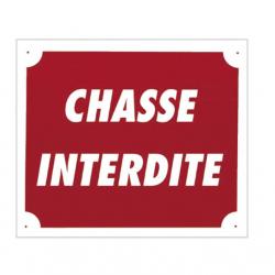 Panneau ''Chasse interdite'' 30 x 25 cm Rouge