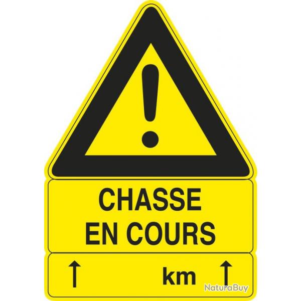 PANNEAU CHASSE EN COURS JAUNE