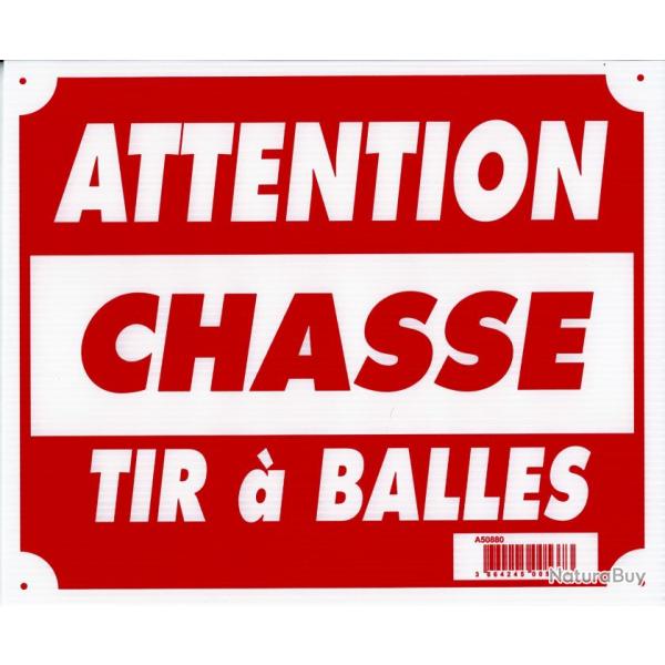 PANNEAU "ATTENTION CHASSE TIR  BALLES" - 30 X 25 CM