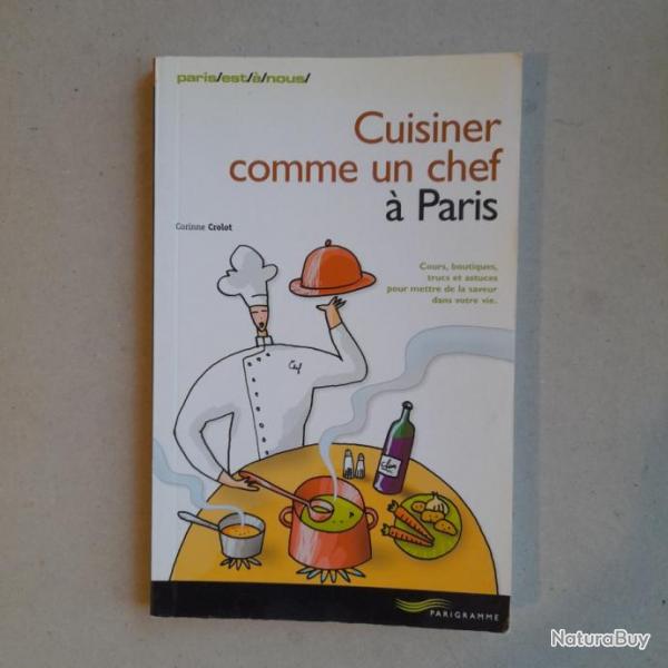 Cuisiner comme un chef  Paris