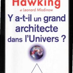 y a t'il un grand architecte dans l'univers de stephen hawking et léonard mlodinow