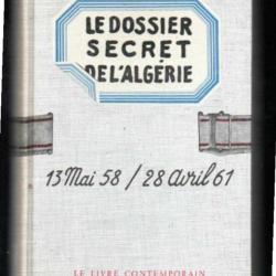 le dossier secret de l'algérie  de claude paillat  tome 1  13 mai 58-28 avril 61