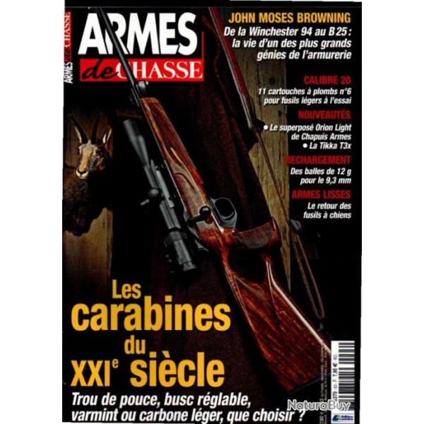 armes de chasse 63 carabines du XXIe sicle, john moses browning, lefaucheux 1875/1876, tikka t3x,