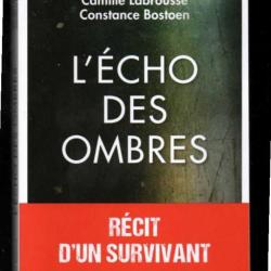 l'écho des ombres récit d'un survivant jean-yves labrousse , camille labrousse saint martin le noeu