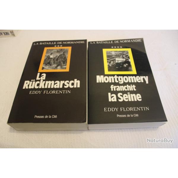 Lot 2 livres Eddy Florentin, La Ruckmarsch et Montgomery franchit la Seine