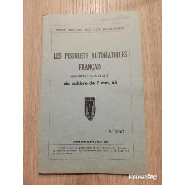 notice sur les pistolets automatiques francais en 7.65 long (Mod 35a et S)