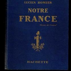 notre france de lucien romier 1933