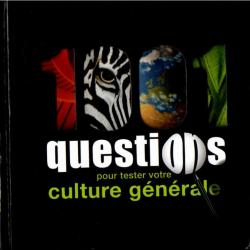 1001 questions pour tester votre culture générale