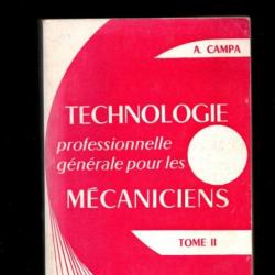 technologie professionnel générale pour les mécaniciens tome II d'a campa