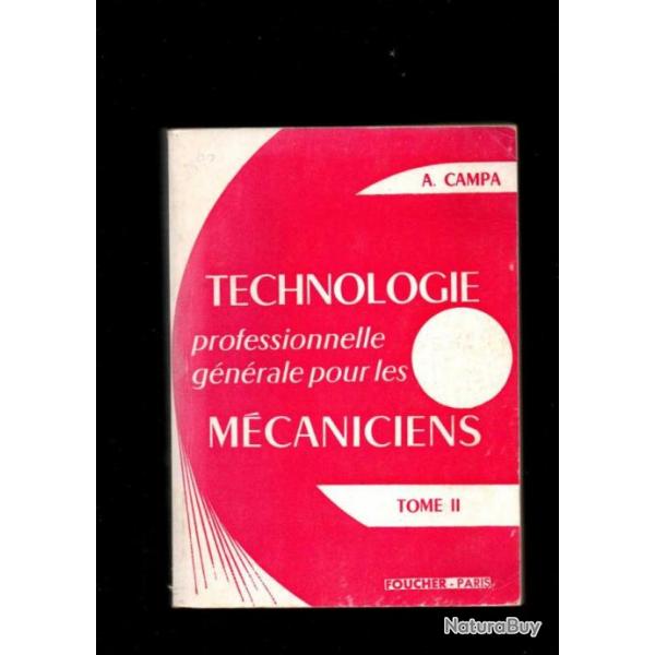 technologie professionnel gnrale pour les mcaniciens tome II d'a campa