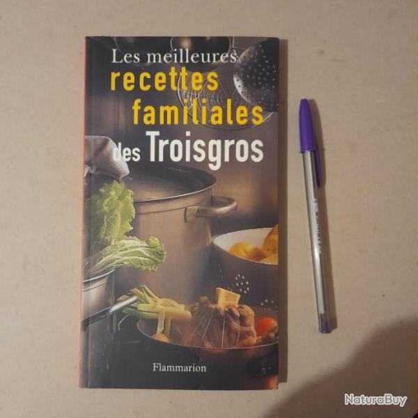 Les meilleures recettes familiales des Troisgros