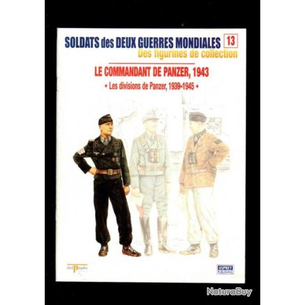 les divisions de panzer 1939-1945  del prado-osprey fascicule soldats des deux guerres mondiales 13