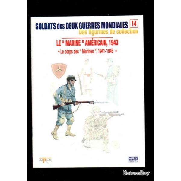 le corps des marines 1941-1945 del prado-osprey fascicule soldats des deux guerres mondiales 14