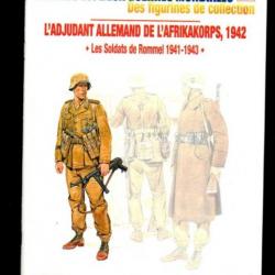 les soldats de rommel 1941-1943 del prado-osprey fascicule soldats des deux guerres mondiales 3