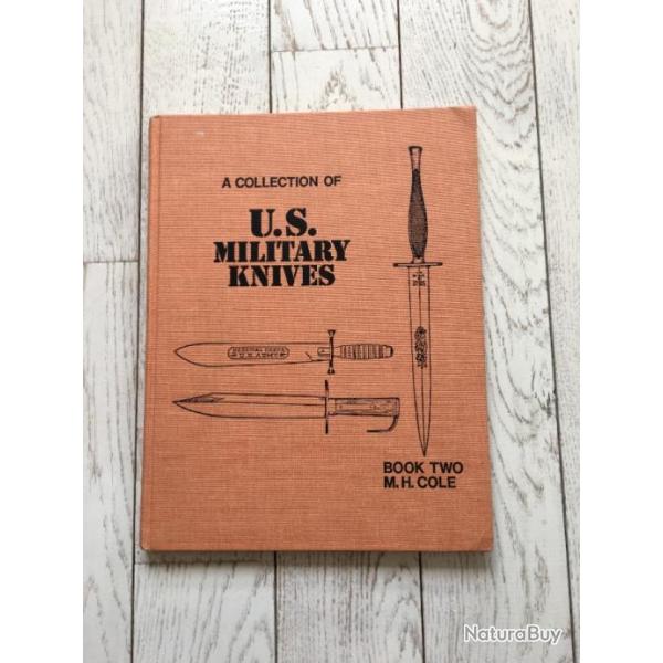 Livre US Military Knives MH Cole book II, 92 pages en N&B