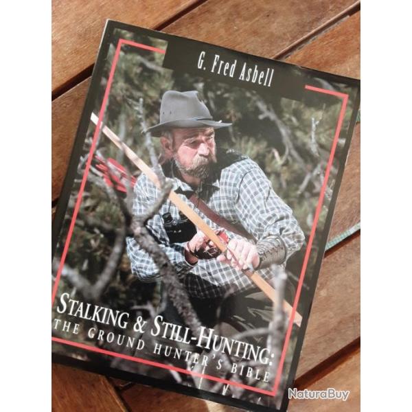 Livre G Fred Asbell Stalking and still hunting