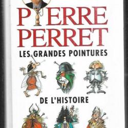 les grandes pointures de l'histoire de pierre perret dessins de loup