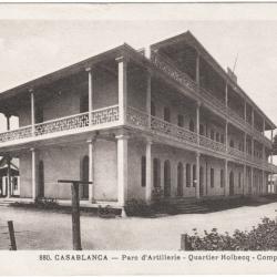 CPA MILITARIA  -  CASABLANCA (MAROC)  -  PARC D'ARTILLERIE - QUARTIER HOLBECQ - COMPAGNIE D'OUVRIERS