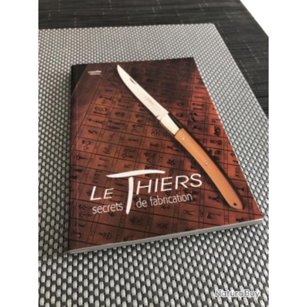 Livre LE THIERSSecrets de fabrication