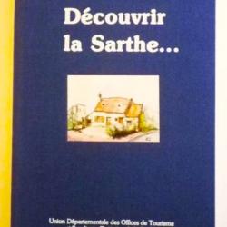 (1984) Découvrir La Sarthe... Claire Richard - Vial