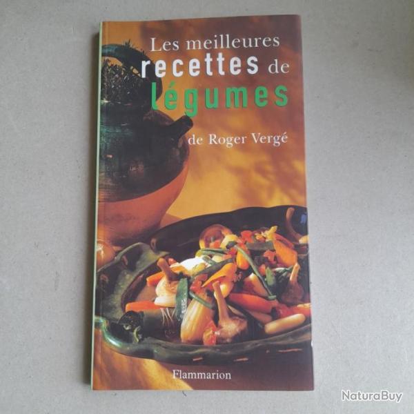 Les meilleures recettes de lgumes de Roger Verg