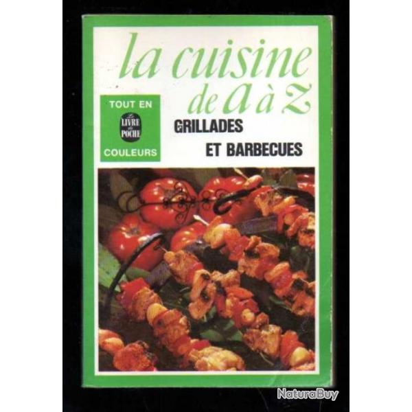 la cuisine de a  z grillades et barbecue Livre de poche.