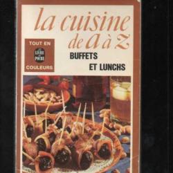 la cuisine de a à z buffets et lunchs Livre de poche.