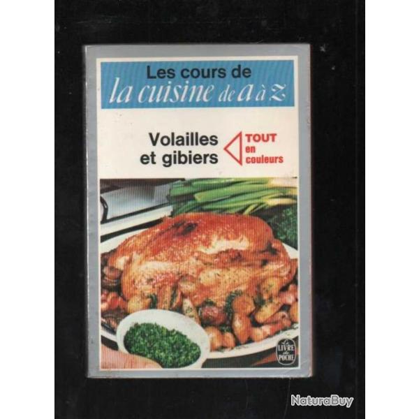 la cuisine de a  z volailles et gibiers Livre de poche.