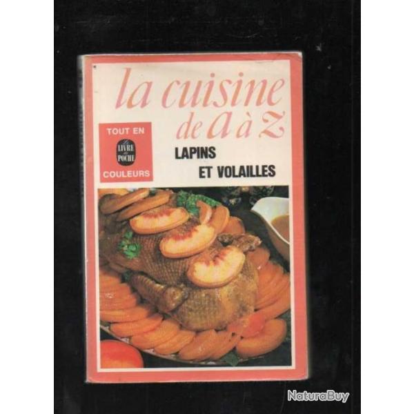 la cuisine de a  z lapins et volailles Livre de poche.