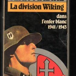 la division wiking dans l'enfer blanc 1941/1943 livre de Poche jean mabire waffen ss volontaires nor