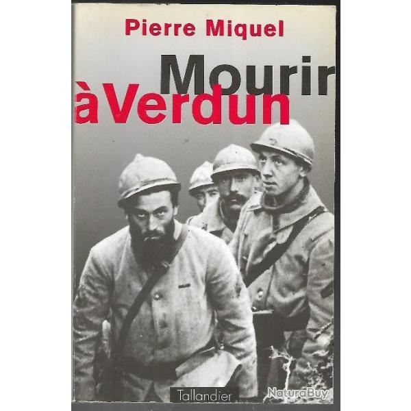 mourir  verdun de pierre miquel voir tat