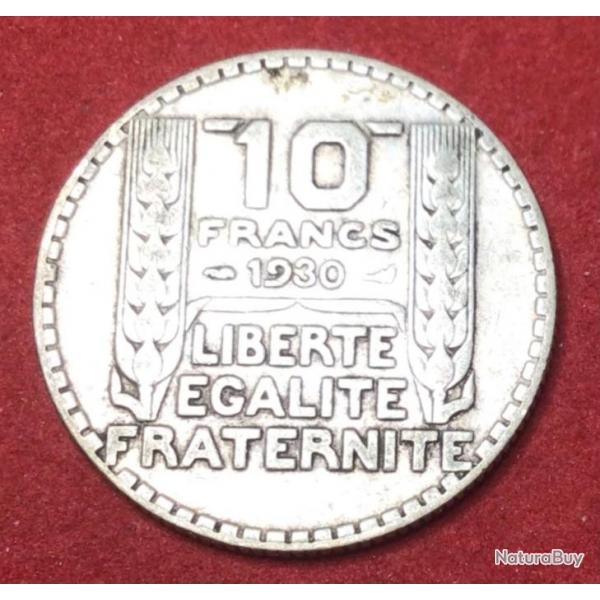 FRANCE monnaie III Rpublique - PICE ARGENT 10 FRANCS TURIN. de 1929 a 1938.AU CHOIX