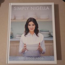 Simply Nigella : Feel Good Food