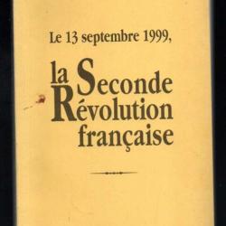 la seconde révolution française le 13 septembre 1999 de stephan cayet