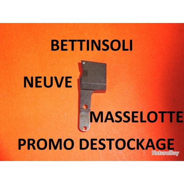 masselotte NEUVE fusil BETTINSOLI - VENDU PAR JEPERCUTE (b9844)