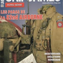 UNIFORMES HORS SERIE PARAS 82nd AIRBORNE D-DAY US ARMY NORMANDIE MEDITERRANEE HOLLANDE ARDENNES