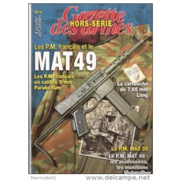 LE P.M. FRANCAIS  MAT 49 HORS SERIE GAZETTE DES ARMES HORS SERIE N 16