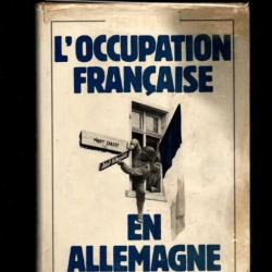 l'occupation française en allemagne 1945-1949 de marc hillel . zof , ffa voir état