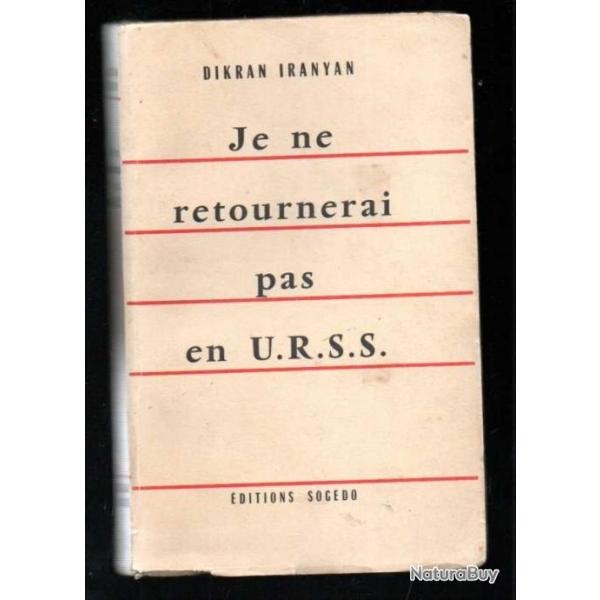 je ne retournerai pas en urss de dikran iranyan , armnie