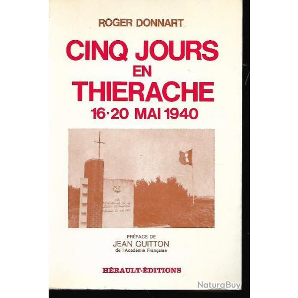 cinq jours en thirache 16-20 mai 1940 de rogert donnart , campagne de 1940 , avesnes  , tirailleurs