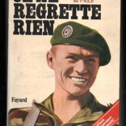 Je ne regrette rien. la poignante histoire des légionnaires parachutistes du 1 er REP  état