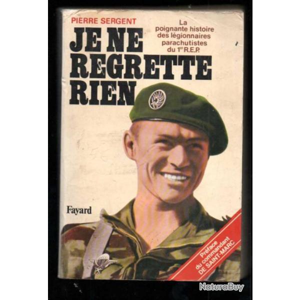 Je ne regrette rien. la poignante histoire des lgionnaires parachutistes du 1 er REP  tat