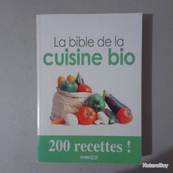 La bible de la cuisine bio