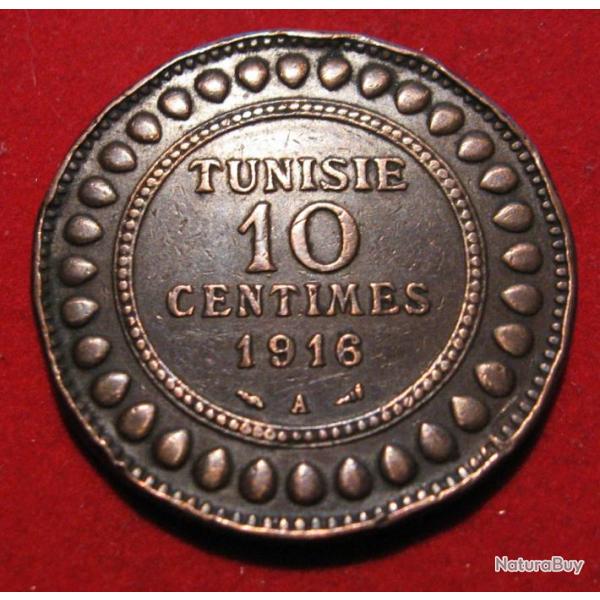 TUNISIE  piece de 10 centimes 1916 A