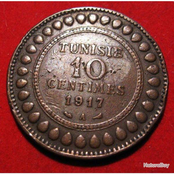 TUNISIE  piece de 10 centimes 1917 A