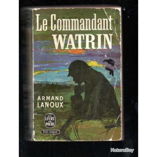 le commandant watrin d'armand lanoux  livre de poche double