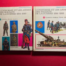 L'uniforme et les armes des soldats de la guerre 1914-1918 par Liliane et Fred Funck