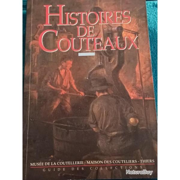 Livre Histoires de couteaux du Muse de la coutellerie et des couteliers de Thiers