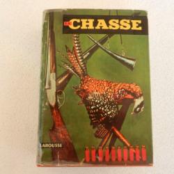 La chasse - G.M.Villenave - Librairie Larousse - édition 1978